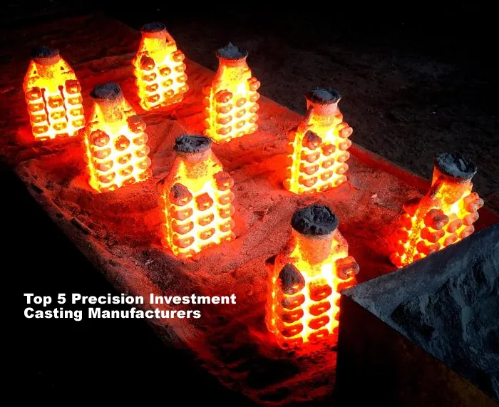 Top 5 Precision Investment Casting Manufacturers